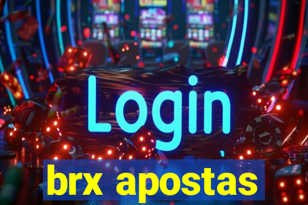 brx apostas